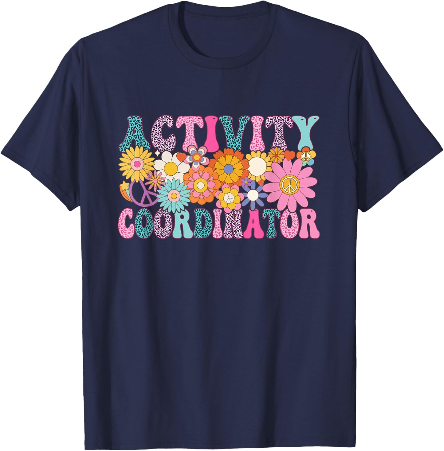 Activity Coordinator Week Groovy Appreciation Day T-Shirt - T-Shirt | Navy