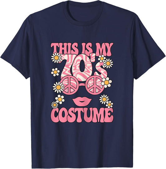 This Is My 70s Costume 1970s Party Outfit Women Girls T-Shirt - T-Shirt | Navy