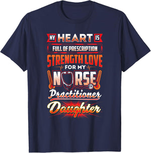 Nurse Practitioner Daughter Nurse Practitioner Shirt T-Shirt - T-Shirt | Navy
