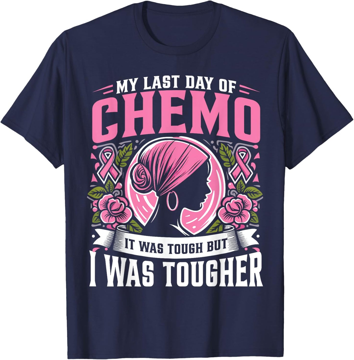 Chemo Warrior My Last Day Of Chemo Breast Cancer Survivor T-Shirt - T-Shirt | Navy
