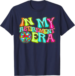 Disco Groovy In My Retirement Era T-Shirt - T-Shirt | Navy