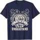 It's A BOYD Thing You Wouldn't Understand BOYD Family T-Shirt - T-Shirt | Navy