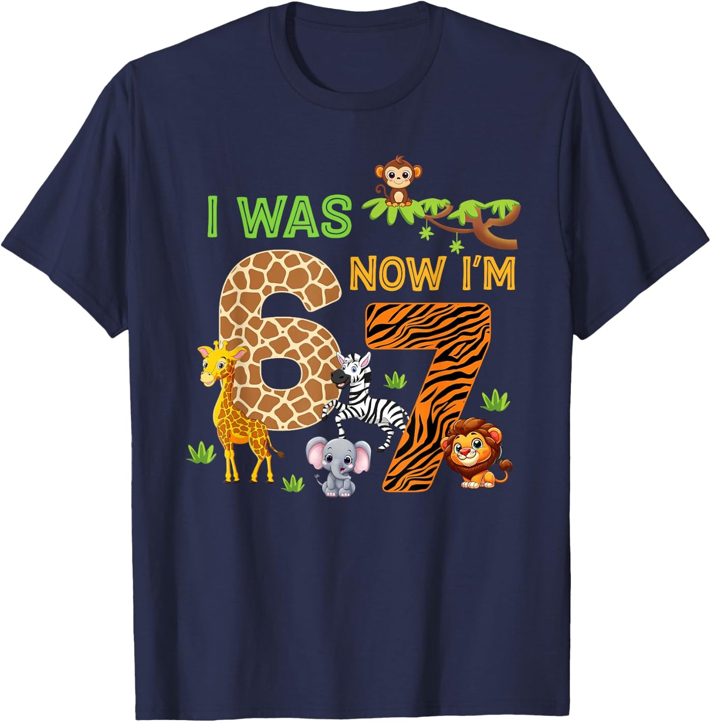 I was 6 Now I'm 7 Wild 7th Birthday Kids Safari Zoo 6 7 Meme T-Shirt - T-Shirt | Navy