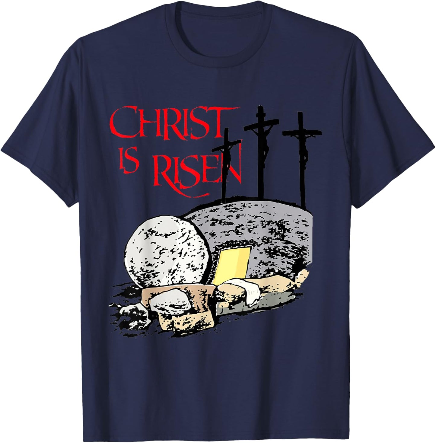 Christ Is Risen Empty Tomb Cross Jesus Risen Easter Men T-Shirt - T-Shirt | Navy