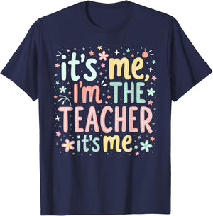 Hi Im The Teacher Its Me, Women Back to School Teacher T-Shirt - T-Shirt | Navy