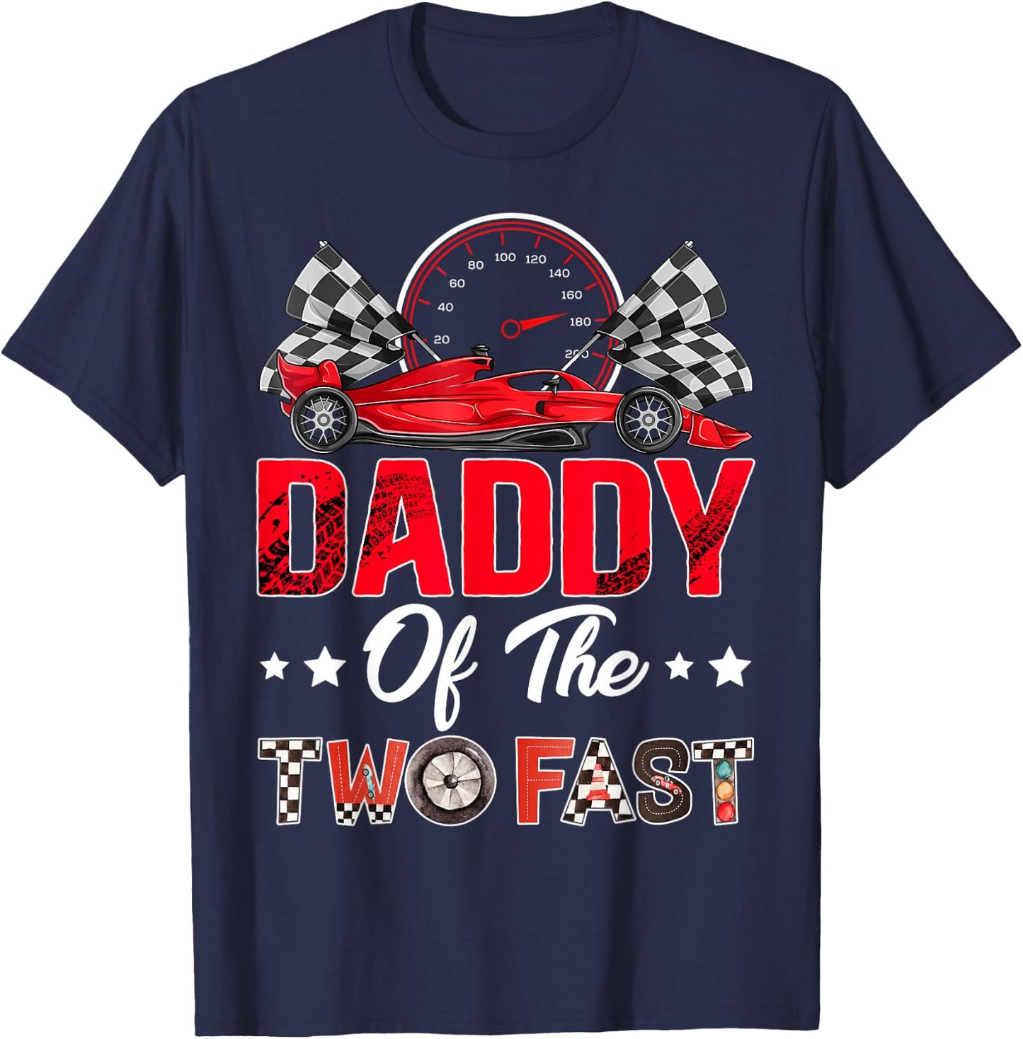 Daddy of The Two Fast 2nd Birthday Boy Racing Car Family T-Shirt - T-Shirt | Navy