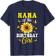 Nana Of The Birthday Girl Sunflower Party Family Matching T-Shirt - T-Shirt | Navy