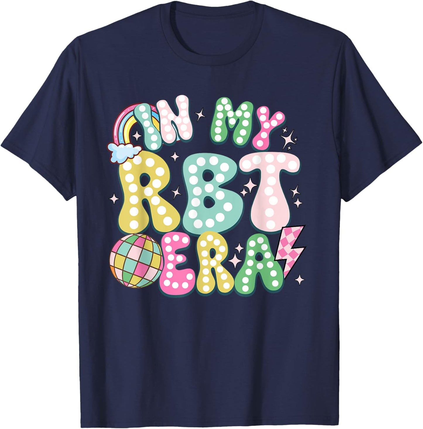 In My RBT Era Registered Behavior Technician ABA Therapist T-Shirt - T-Shirt | Navy
