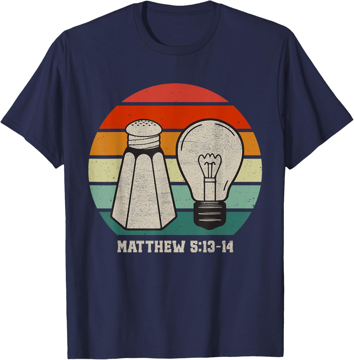 Christian Be Salty Stay Lit Salt of Earth Light of World God T-Shirt - T-Shirt | Navy