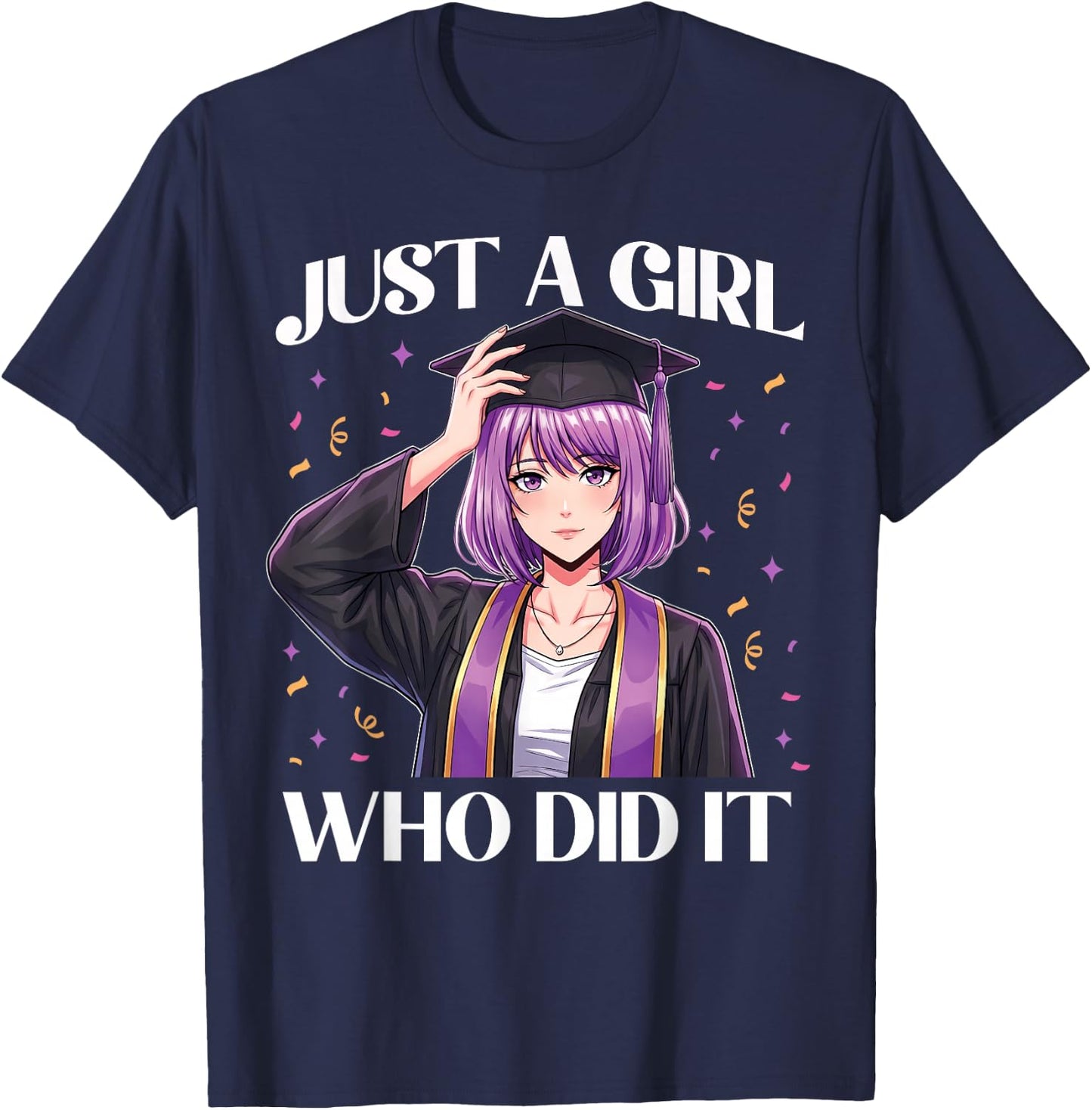 Just A Girl Who Did It Graduation Anime Girl Class of 2026 T-Shirt - T-Shirt | Navy