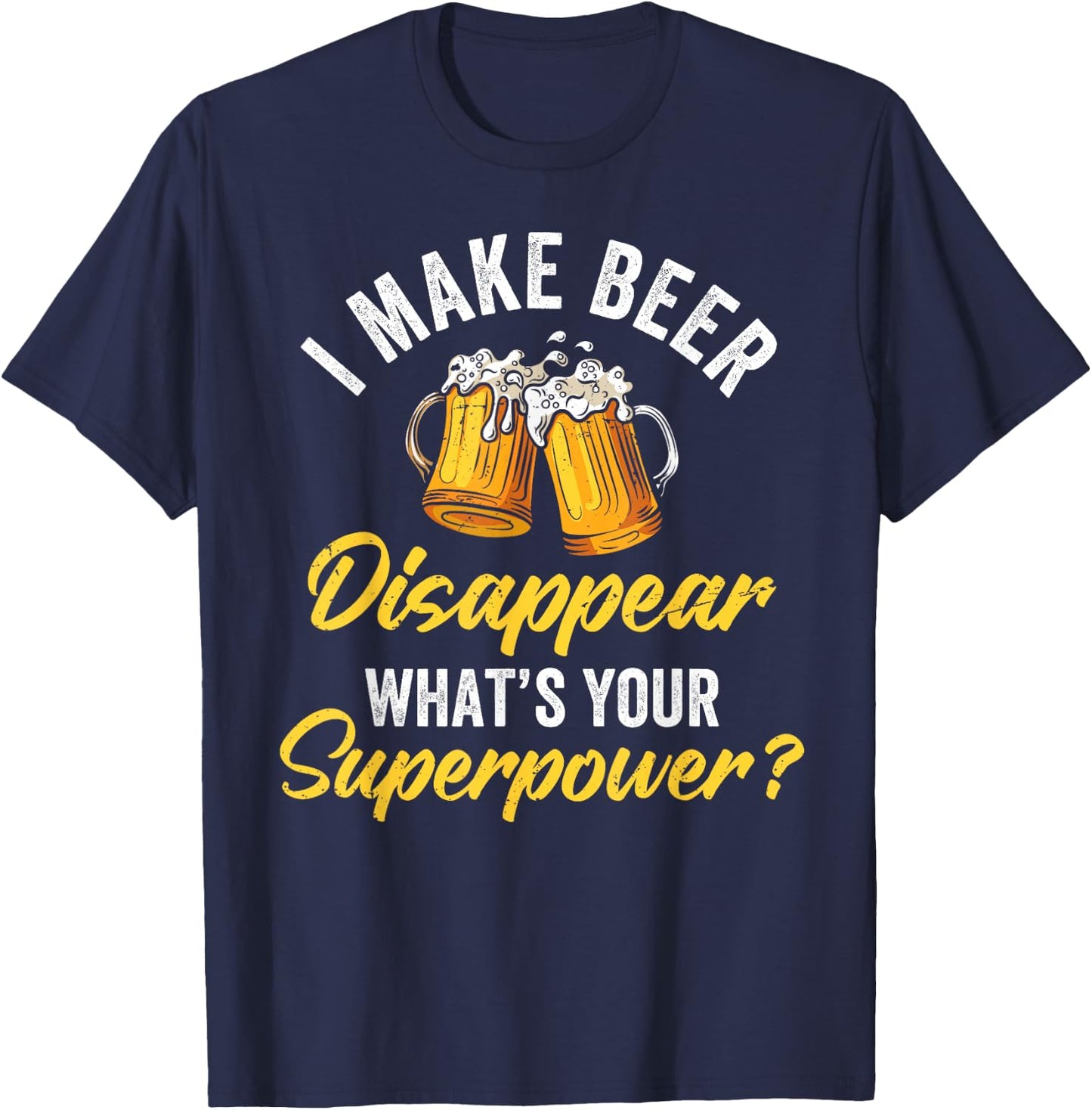 Ich Lasse Bier Verschwinden Superkraft Beer Party Beer T-Shirt - T-Shirt | Navy