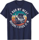 I Rub My Meat Before I Stick It In Grill & BBQ Humor Retro T-Shirt - T-Shirt | Navy