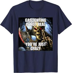 Gaslighting Funny Cringe Hard Skeleton Meme T-Shirt - T-Shirt | Navy