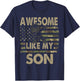Awesome Like My Son Funny Fathers Day 2026 Camo Dad T-Shirt - T-Shirt | Navy