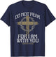 Do Not Fear For I Am With You Bible Verse Christian Cross T-Shirt - T-Shirt | Navy