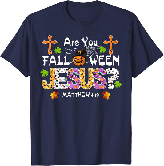 Are You Fall-O-Ween Jesus Pumpkin Spooky Halloween Christian T-Shirt - T-Shirt | Navy