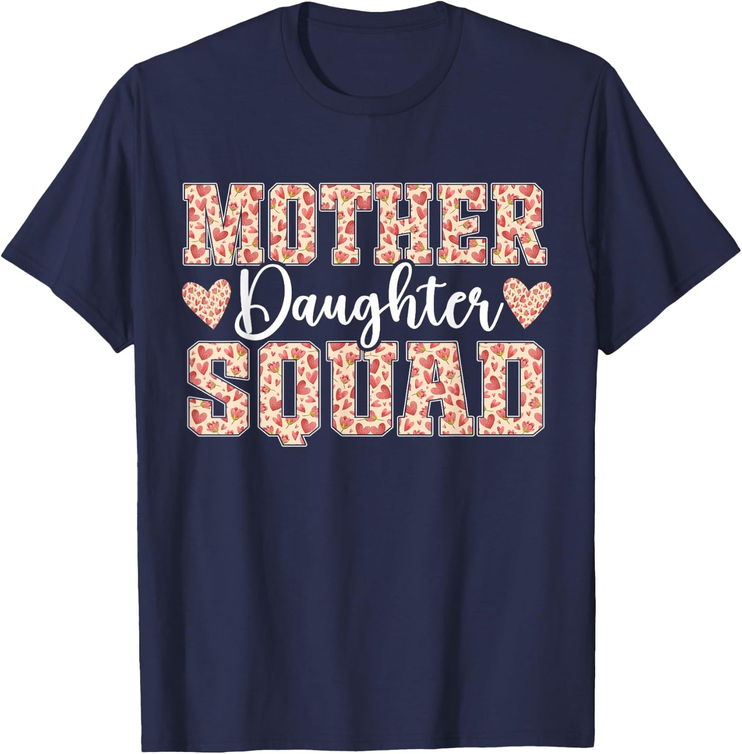 Mother Daughter Squad Mom Matching Mother Daughter Mommy T-Shirt - T-Shirt | Navy