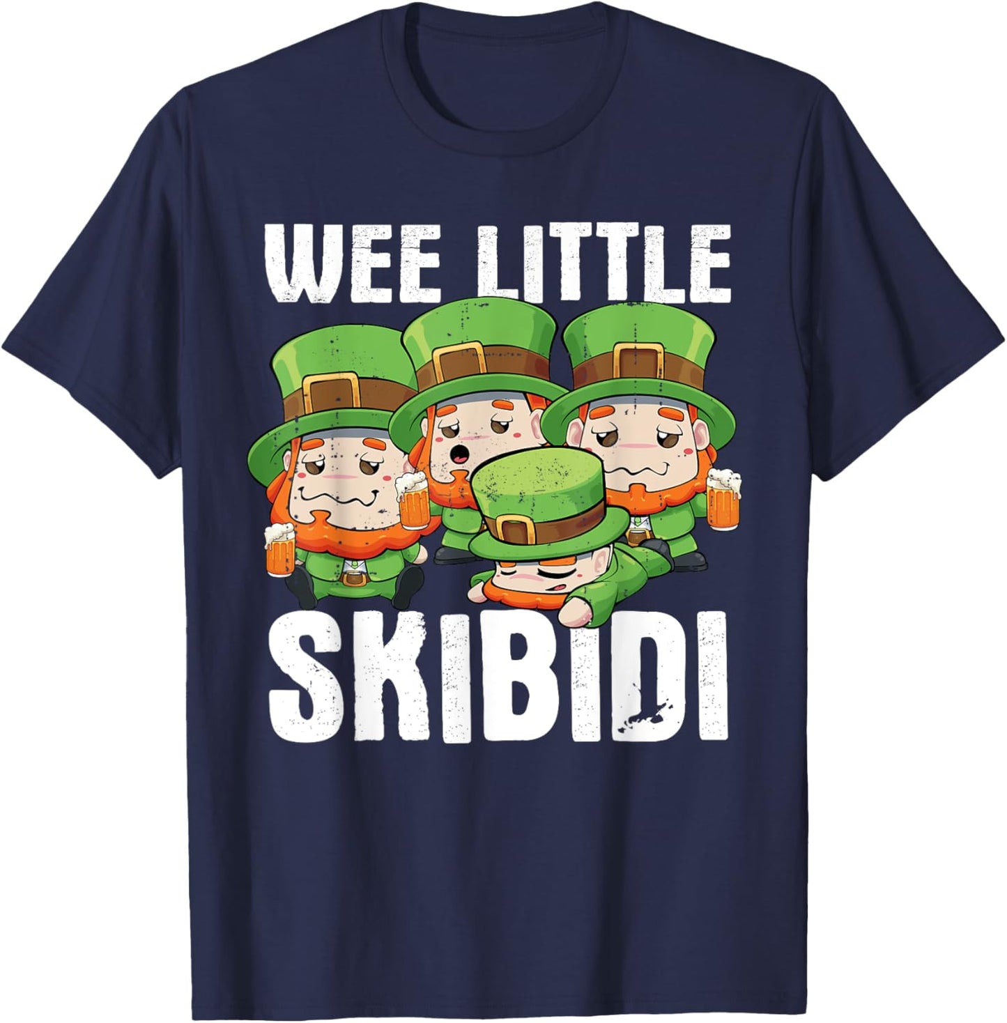 Wee Little Skibidi St. Patricks Day Leprechauns Funny T-Shirt - T-Shirt | Navy