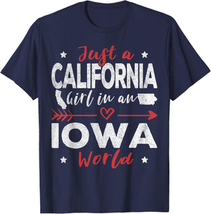 Just A California Girl In An Iowa World T-Shirt - T-Shirt | Navy