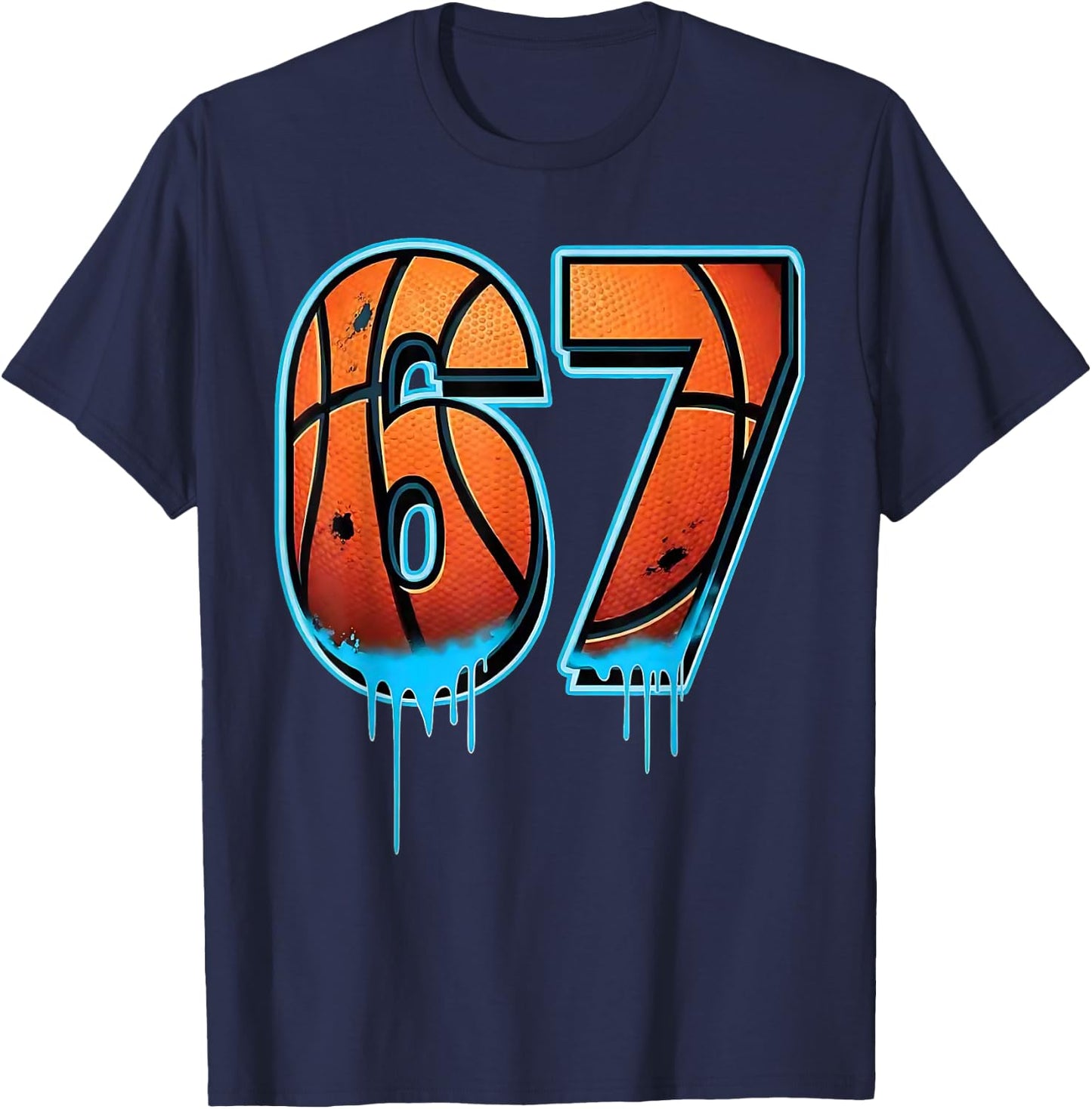 Basketball 67 Six Seven Funny 6 7 Gen Alpha Meme Drip T-Shirt - T-Shirt | Navy