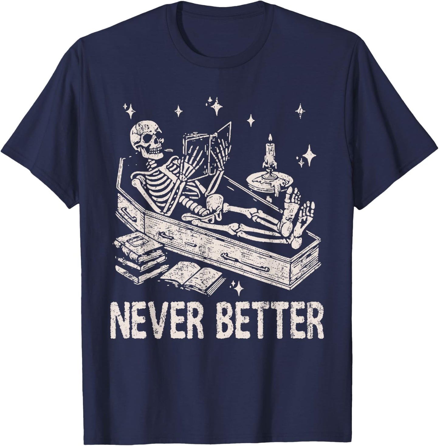 Funny Skeleton Reading Book In Coffin Never Better Halloween T-Shirt - T-Shirt | Navy
