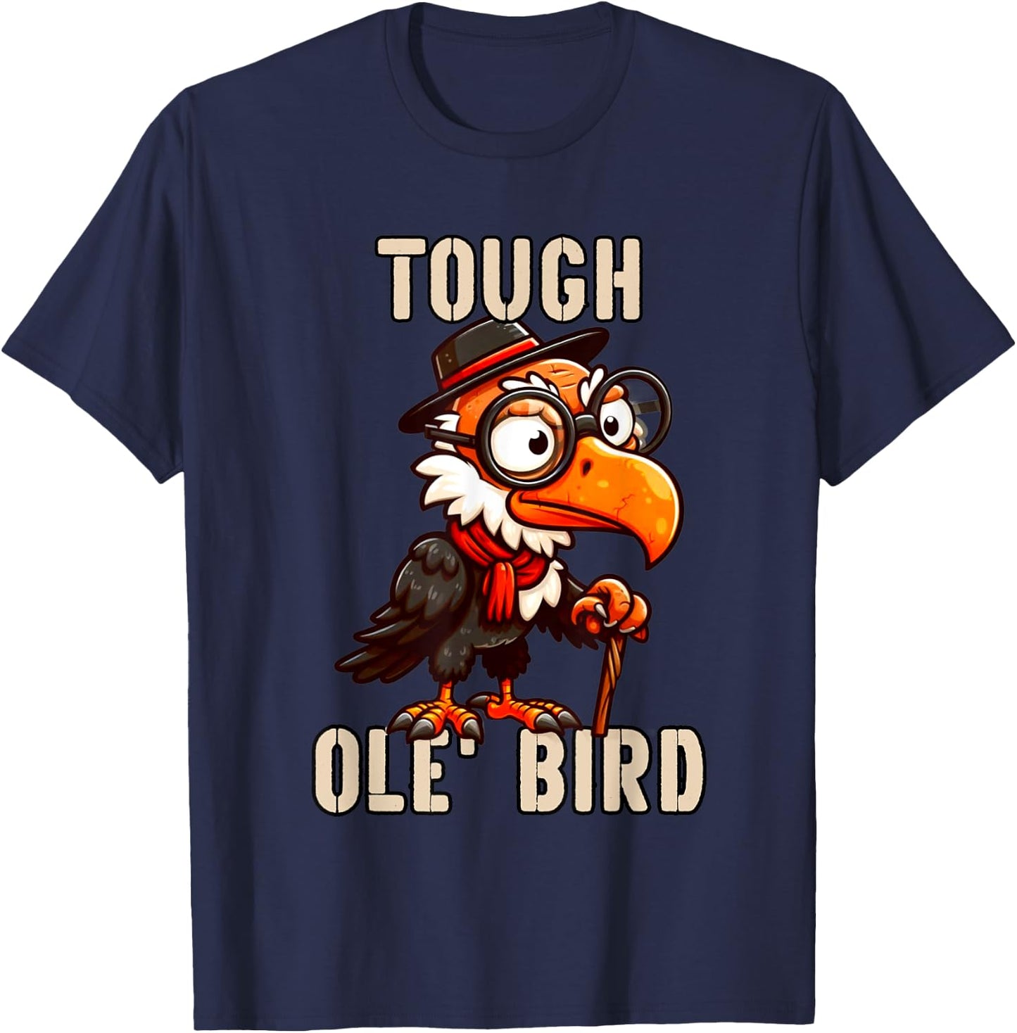 Grandpa's Tough Old Bird Buzzard Old Grandfather Funny T-Shirt - T-Shirt | Navy