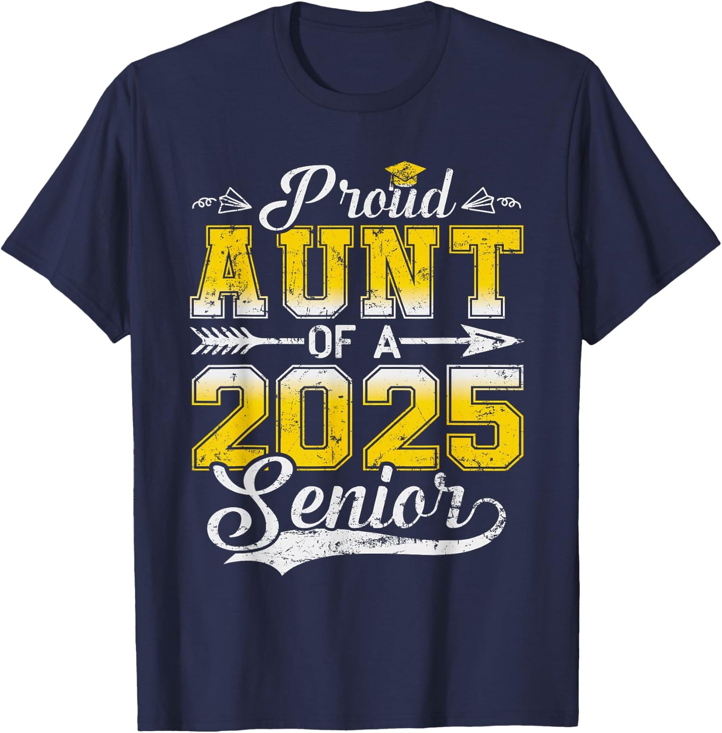 Proud Aunt of a 2025 Senior Graduate, Funny Vintage T-Shirt - T-Shirt | Navy
