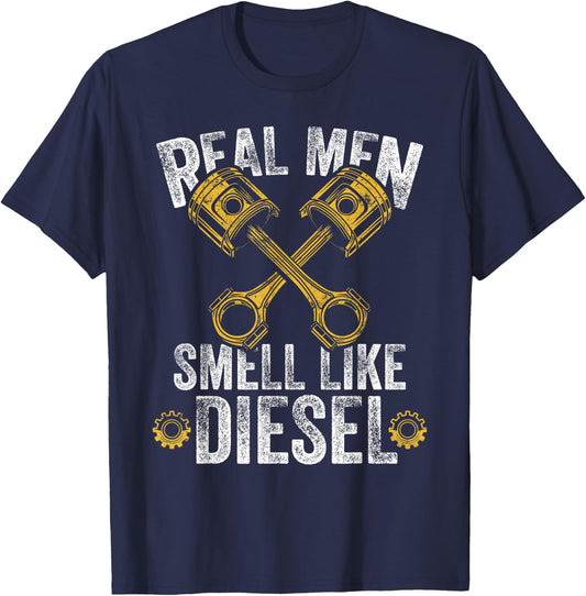 Real Men Smell Like Diesel - Diesel Mechanic T-Shirt - T-Shirt | Navy