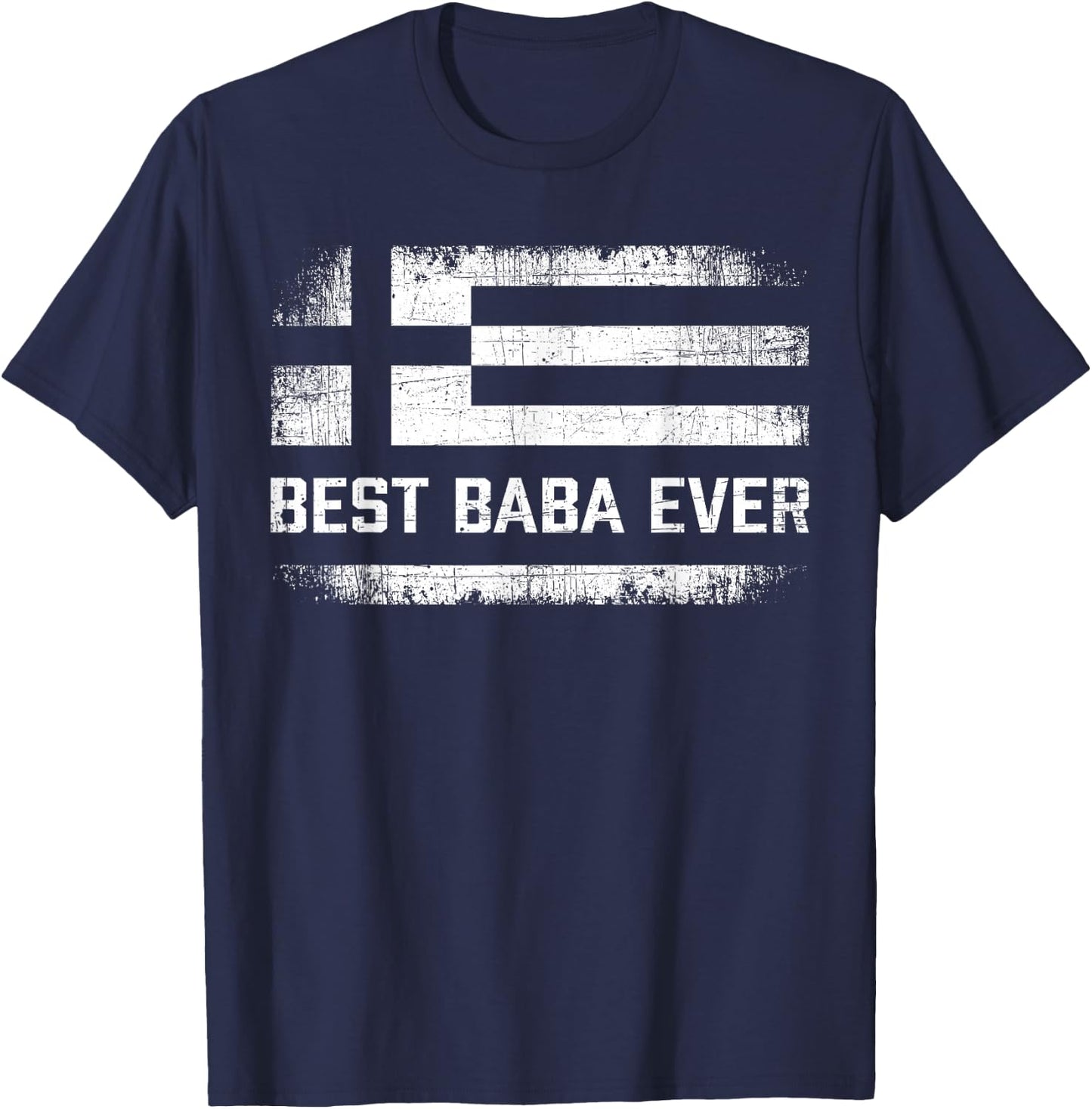 Best Baba Ever Retro Greece Flag Fathers Day Greek Dad T-Shirt - T-Shirt | Navy