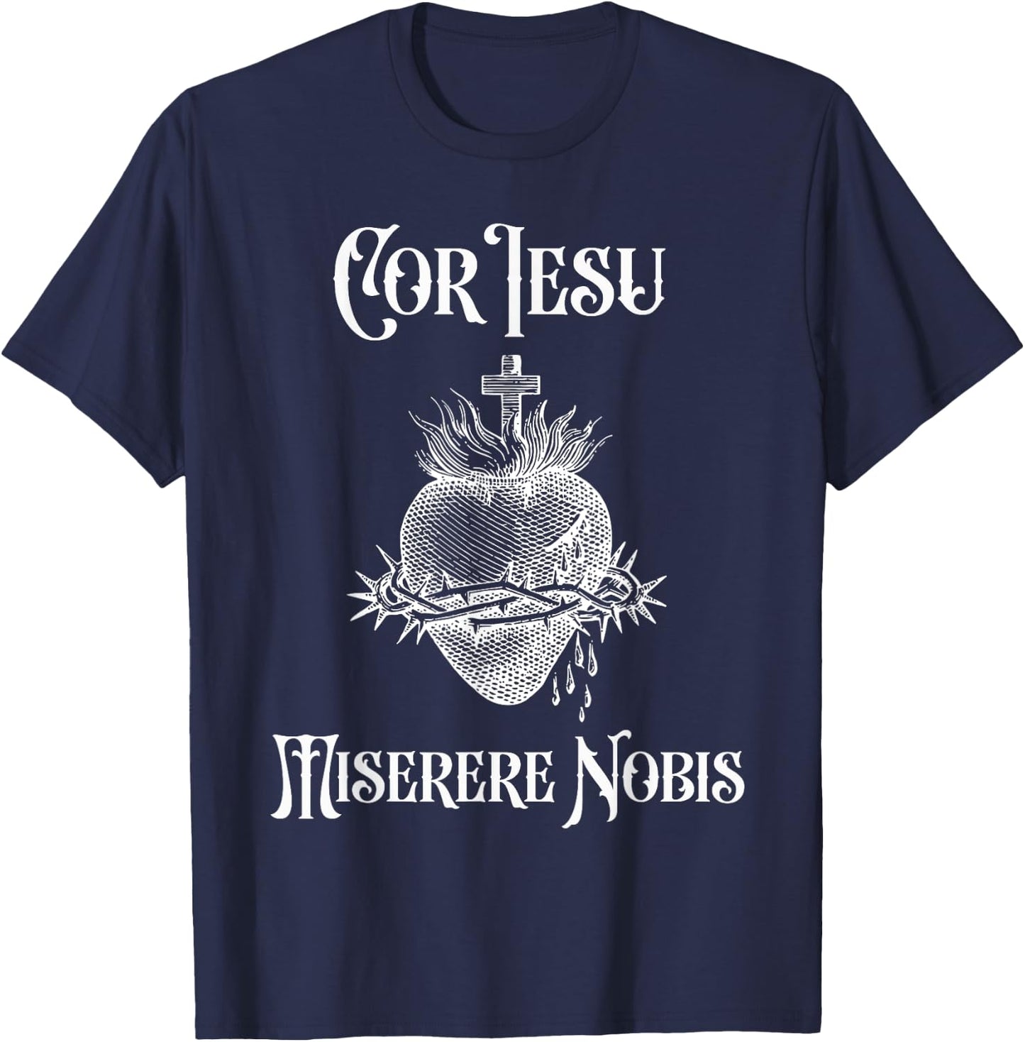 Jesus Sacred Heart Catholic Religious Christ Jesus Lover T-Shirt - T-Shirt | Navy