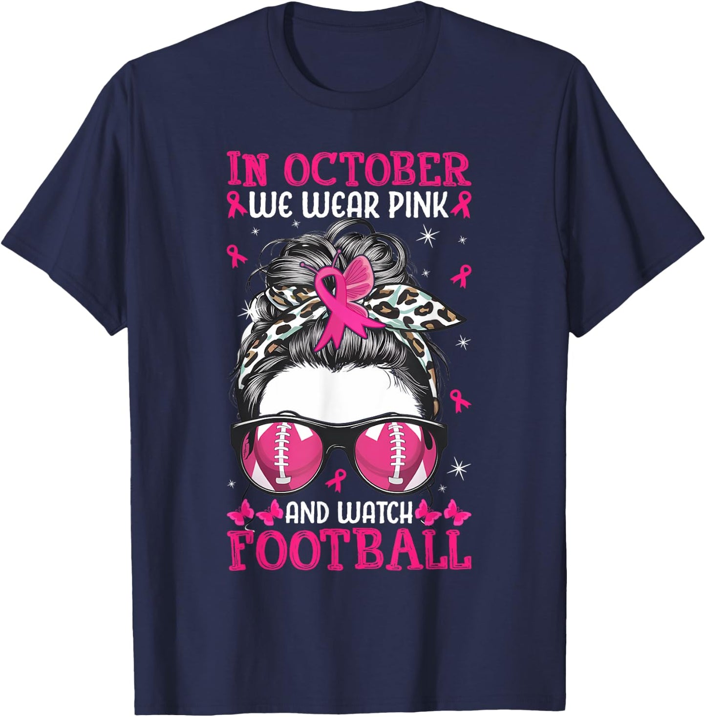 In October We Wear Pink and Watch Football Breast Cancer T-Shirt - T-Shirt | Navy