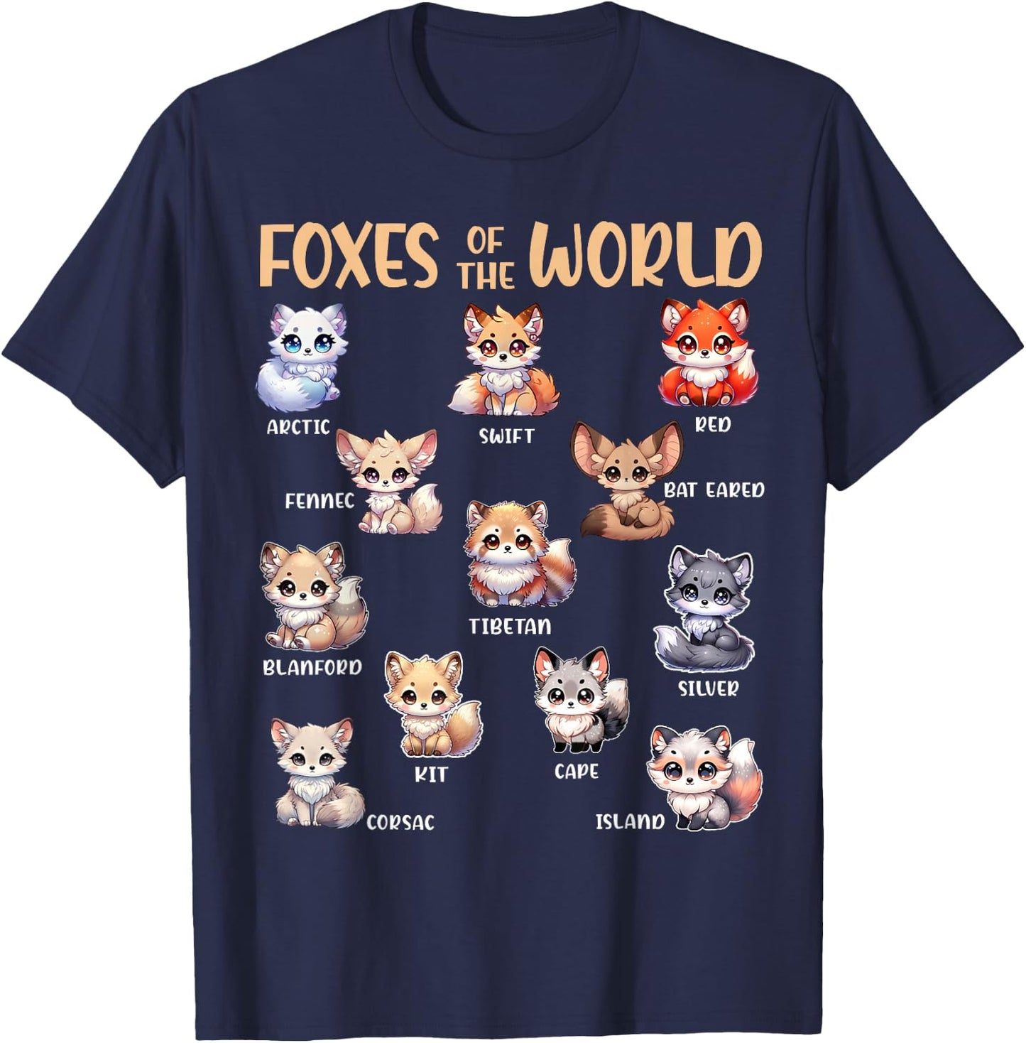 Foxes Of The World Funny Fox Animals Educational Kawaii Fox T-Shirt - T-Shirt | Navy