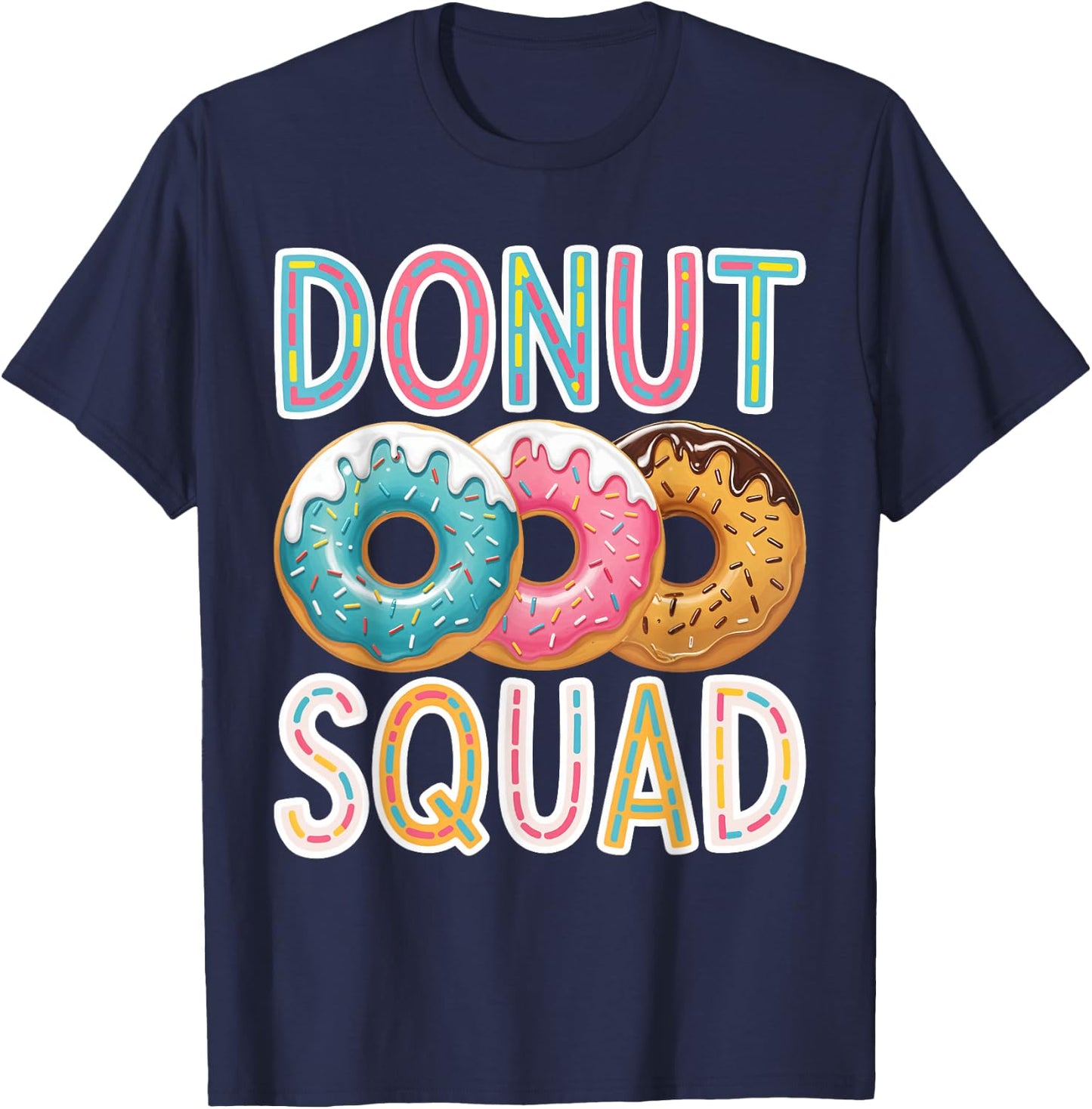 Donut Squad Shirt Doughnut Squad Kids Men Women Donut Lover T-Shirt - T-Shirt | Navy