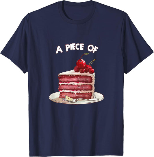 Funny Sweets and Cake Idiom Costume for Man and Woman T-Shirt - T-Shirt | Navy