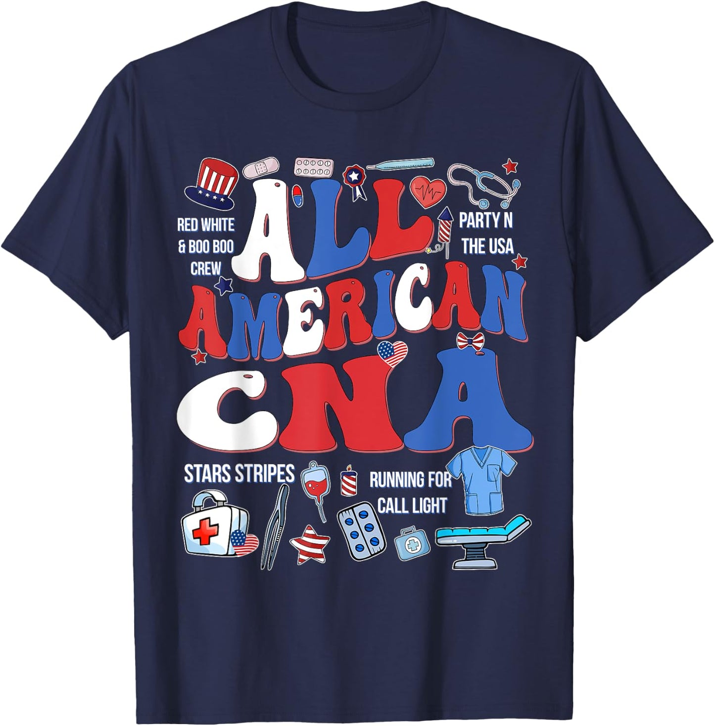 All American CNA 4th Of July Scrub Top Patriot Women RN CNA T-Shirt - T-Shirt | Navy