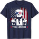 (ON BACK) You Missed Trump 2024 US American Flag T-Shirt - T-Shirt | Navy
