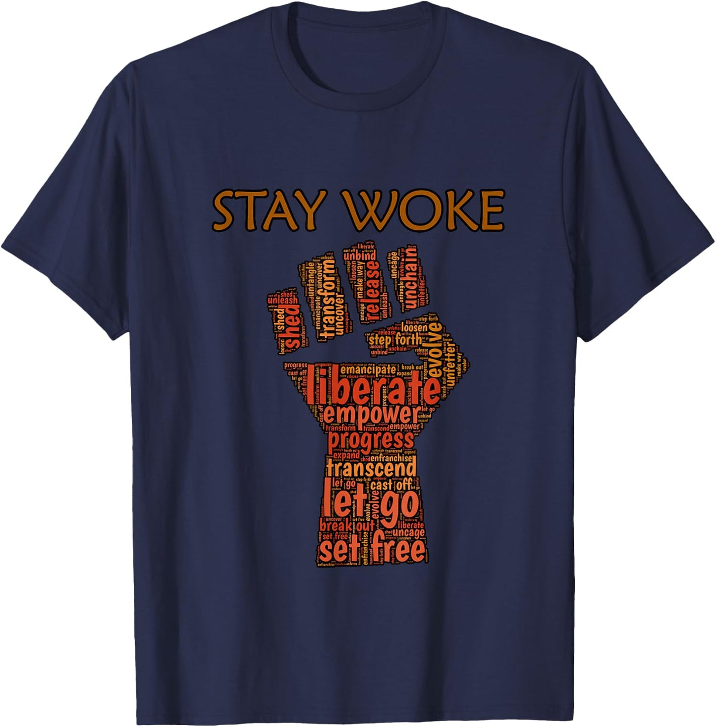 Stay Woke Liberal Political T-Shirt - T-Shirt | Navy