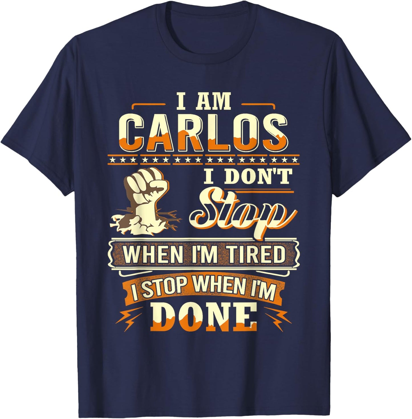 I am Carlos Shirt Personalized Carlos First Name T-Shirt - T-Shirt | Navy