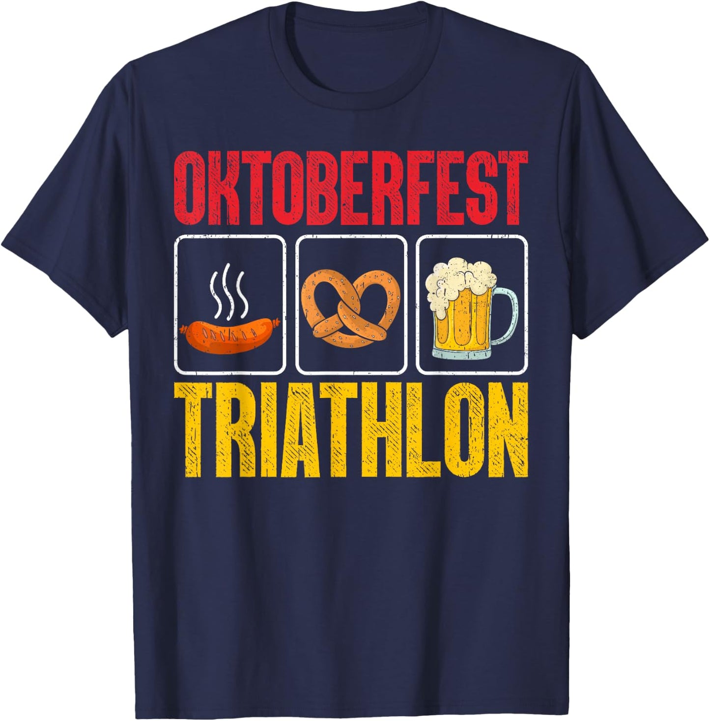 Oktoberfest Triathlon Funny Bavarian Wurst Pretzel Running T-Shirt - T-Shirt | Navy