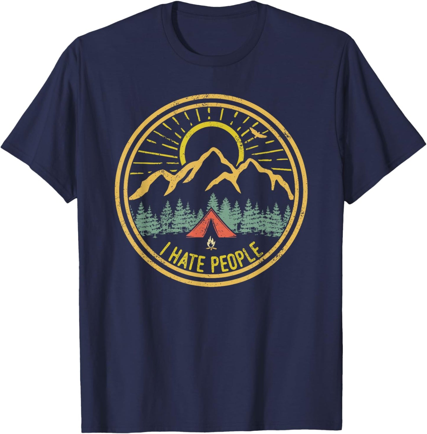 I Hate People Camping Shirt Retro Funny Camp Lovers T-Shirt - T-Shirt | Navy