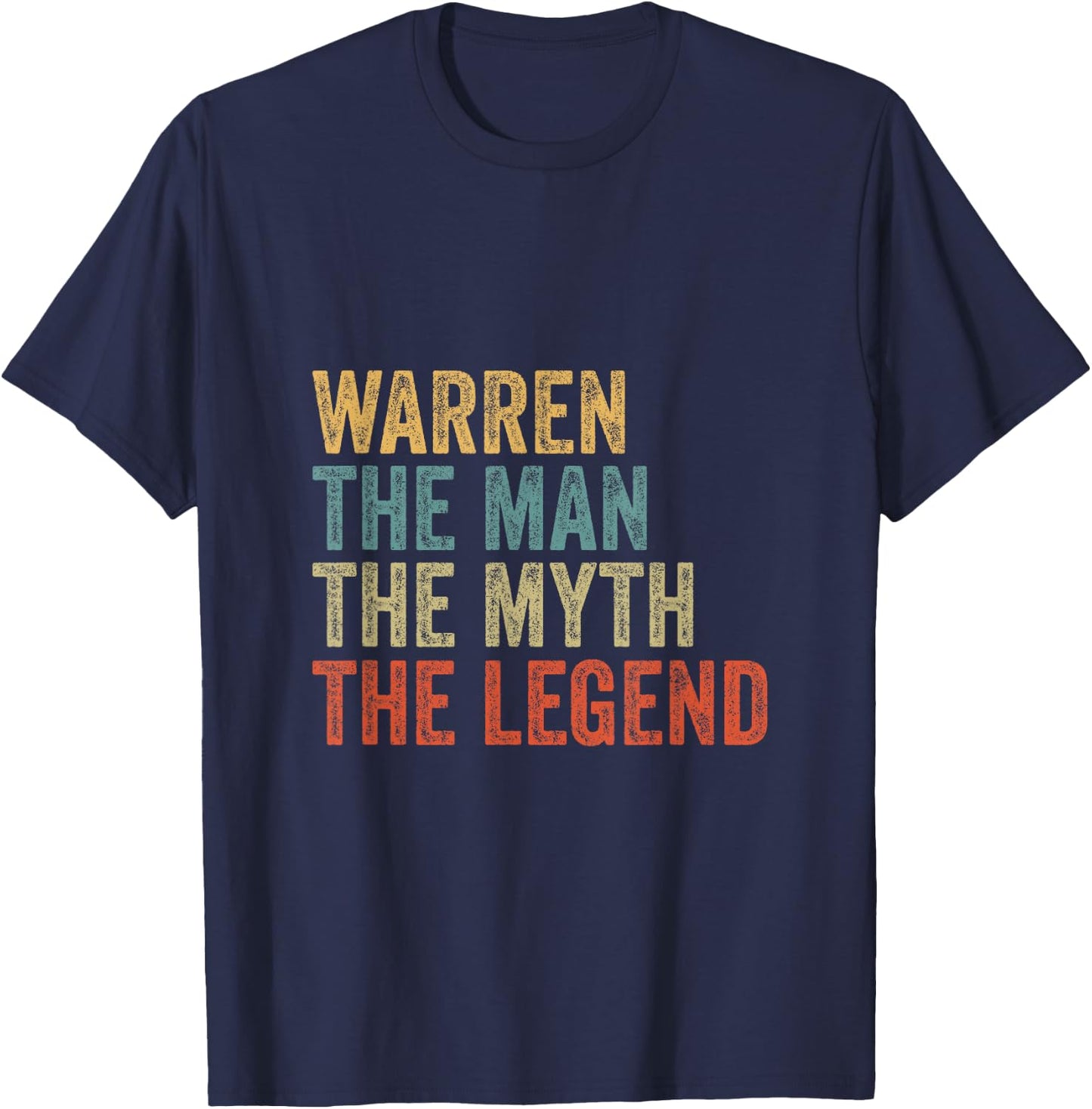 Warren The Man The Myth The Legend T-Shirt - T-Shirt | Navy