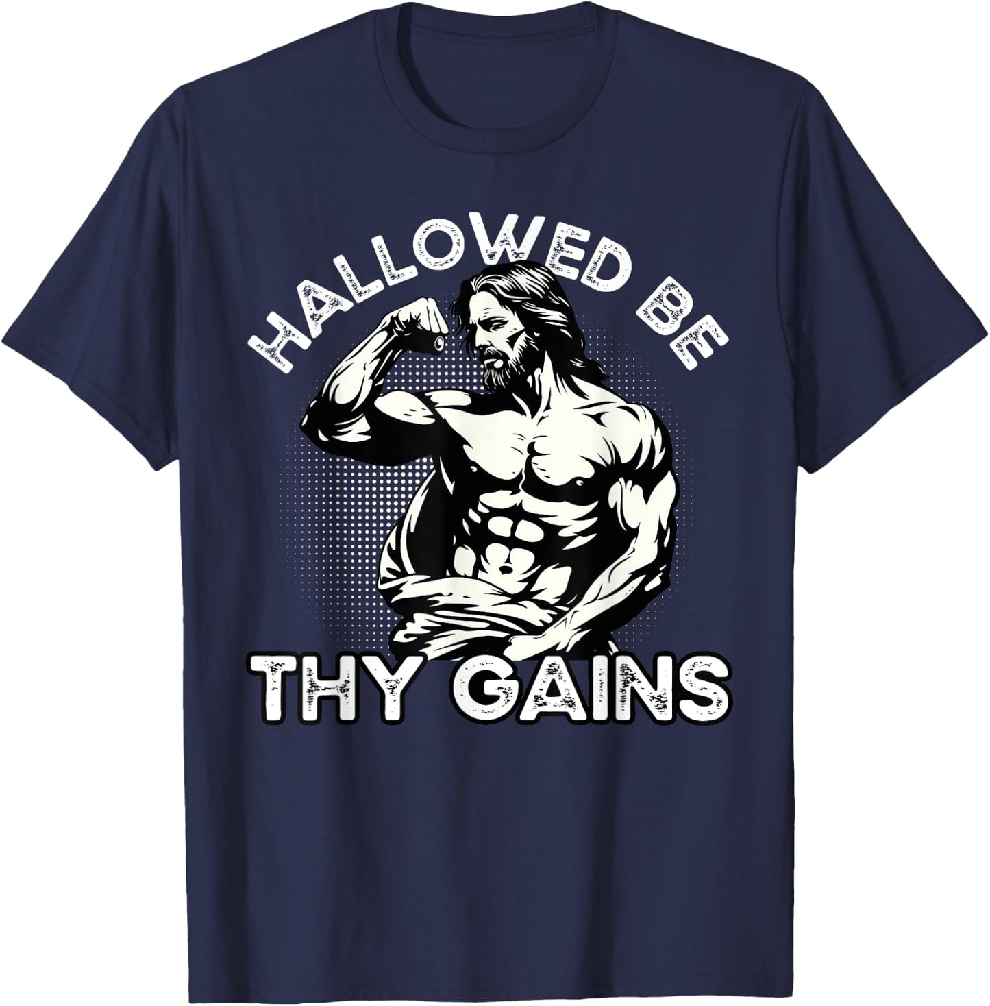 Funny Gym Workout Bodybuilding Fitness Gym And Jesus Christ T-Shirt - T-Shirt | Navy