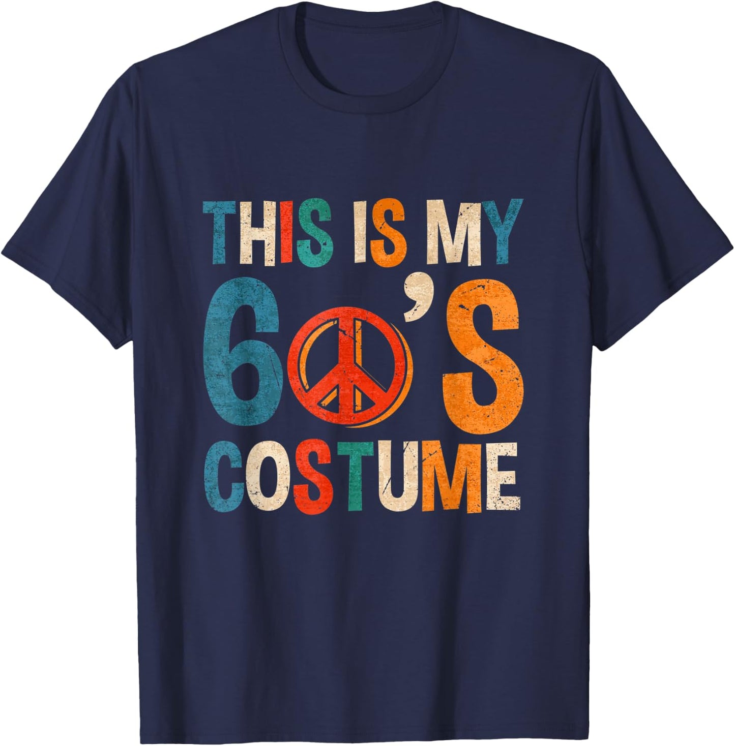 This Is My 60s Costume Theme Party Wear Costume Vintage T-Shirt - T-Shirt | Navy