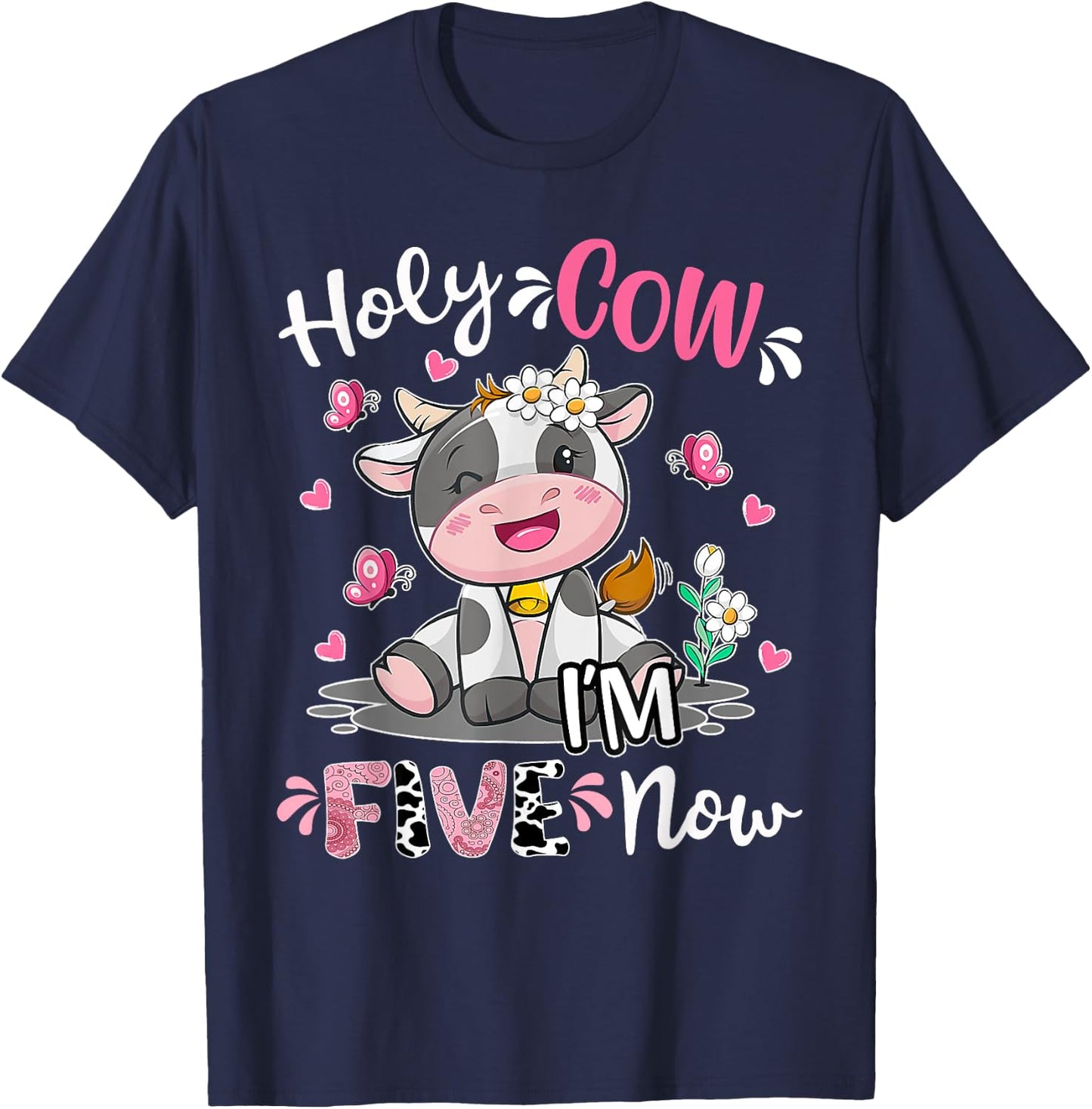 Kids Holy Cow I'm Five 5 Years Old 5th Birthday Boy Girl T-Shirt - T-Shirt | Navy