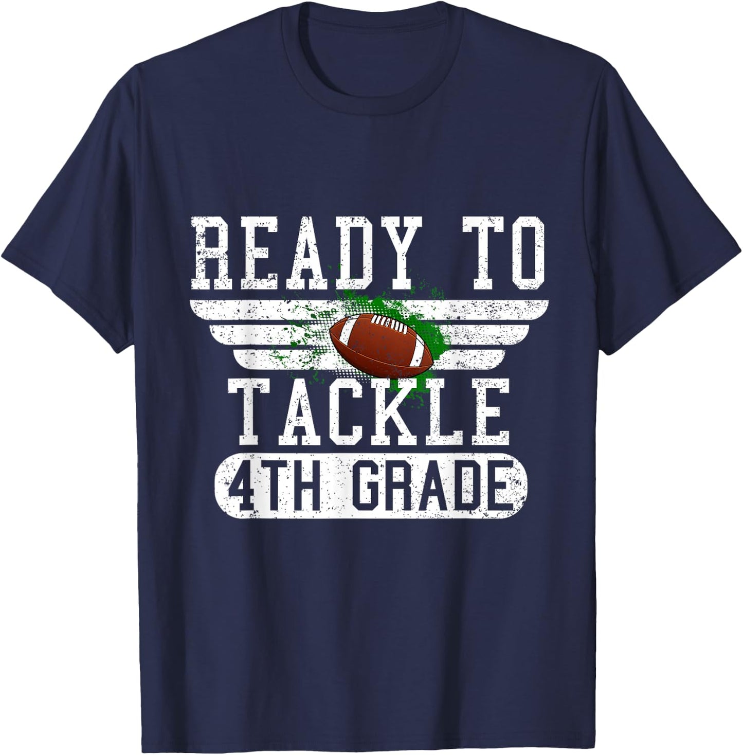 Ready To Tackle 4th Grade Football First Day Sport Boys T-Shirt - T-Shirt | Navy