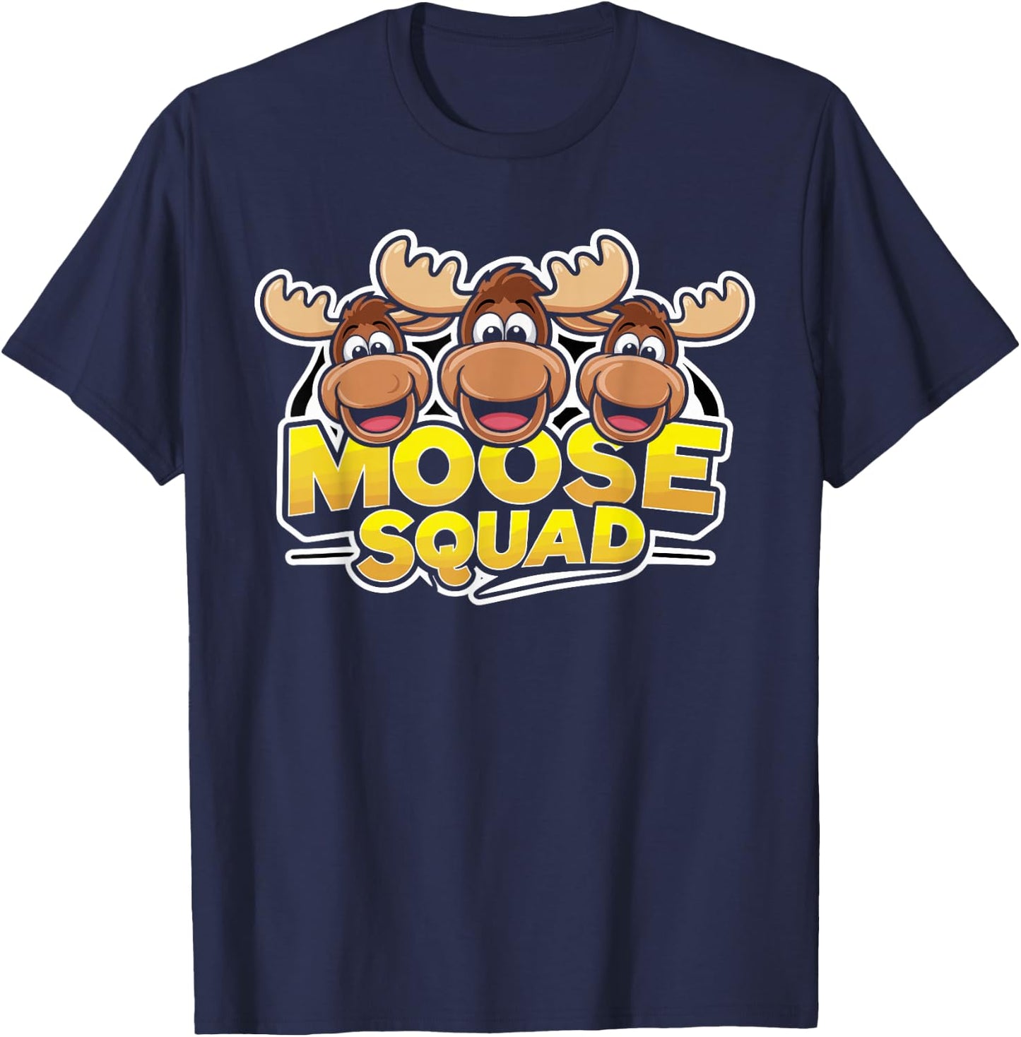 Moose Squad for Moose Lover Shirt | Cool Moose T-Shirt - T-Shirt | Navy