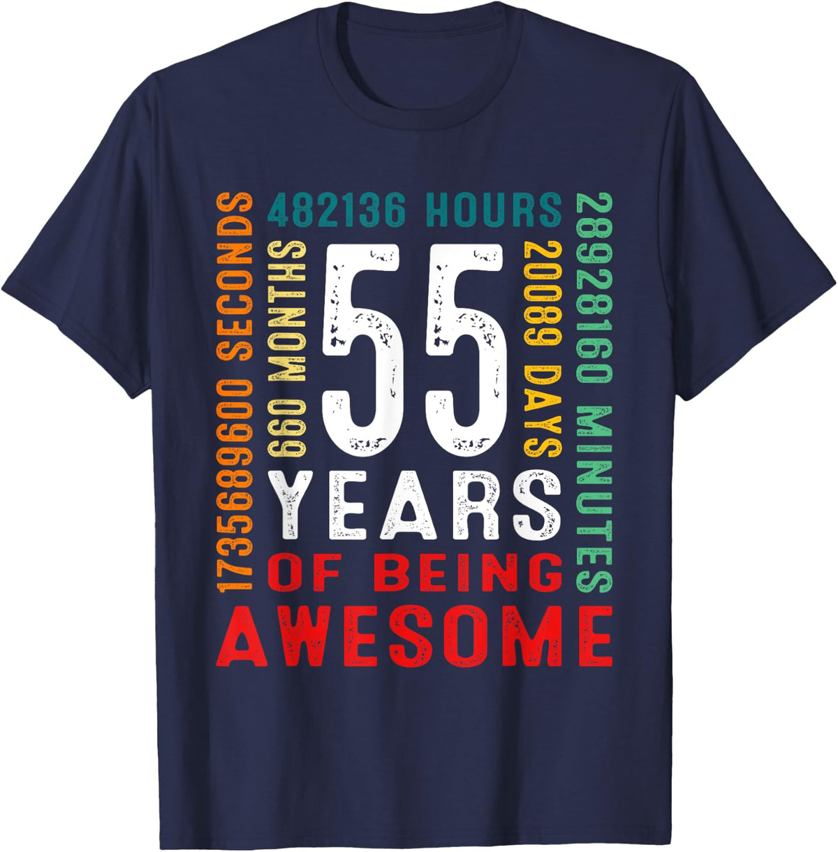 55 Years Old Vintage Retro 55th Birthday Gifts 660 Months T-Shirt - T-Shirt | Navy