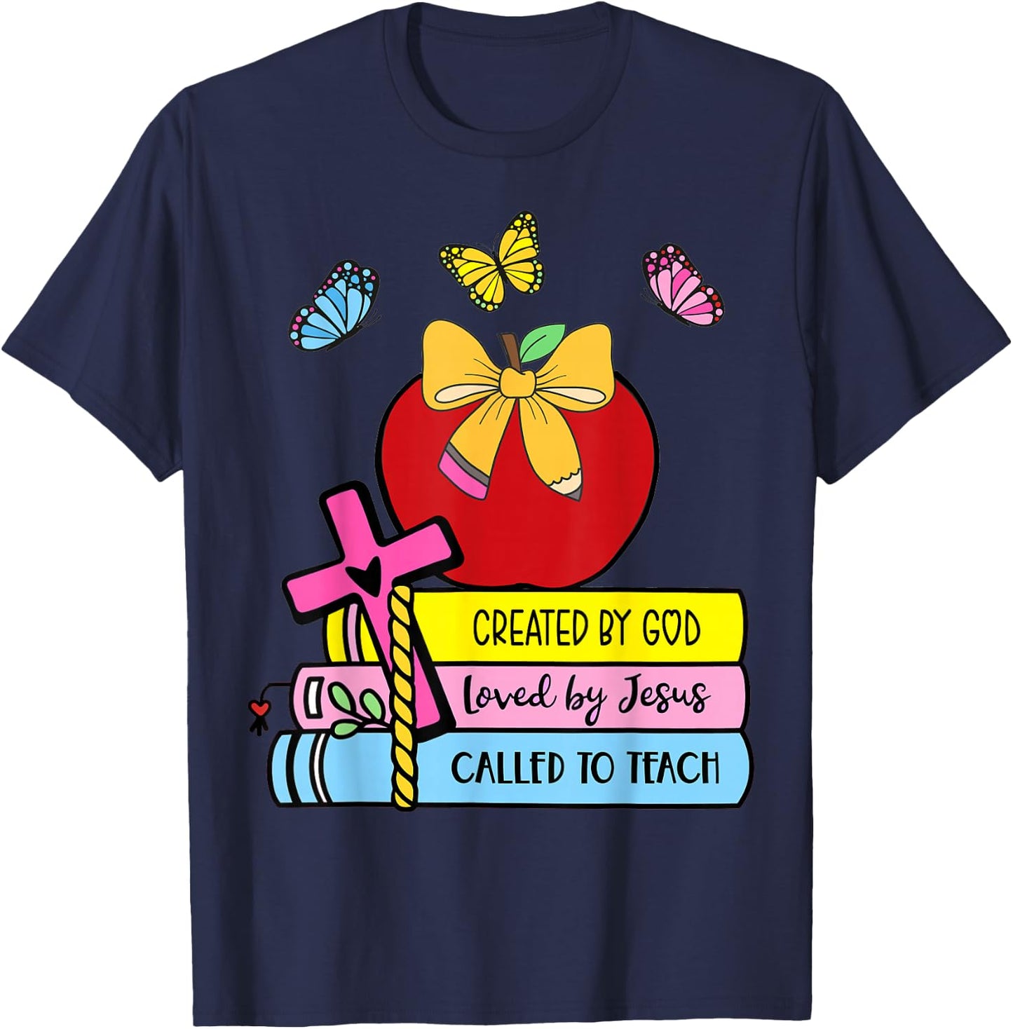 Created By God Called To Teach Pretty Books Christian T-Shirt - T-Shirt | Navy