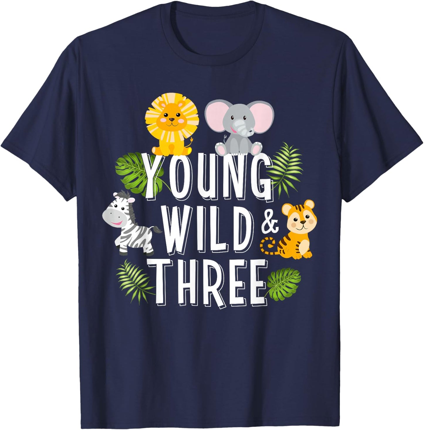Young Wild and Three Girls 3rd Birthday Funny for Son Boys T-Shirt - T-Shirt | Navy