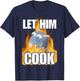 Rat Let Him Cook Funny Women T-Shirt - T-Shirt | Navy